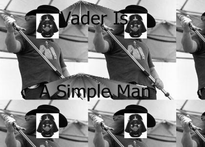 Vader is a Simple Man : Vader Sings Simple Man