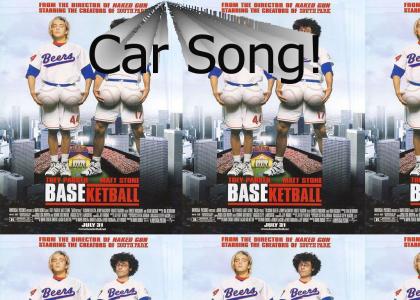 Baseketball - Car Song