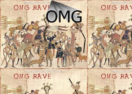 OMG medieval rave