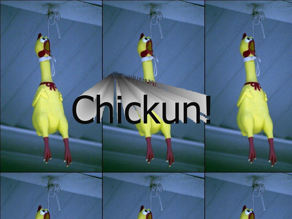 Chickun