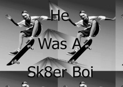 Hitler was a Sk8er Boi