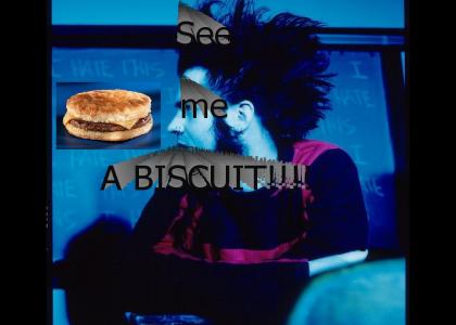 Wayne Static longs for biscuits