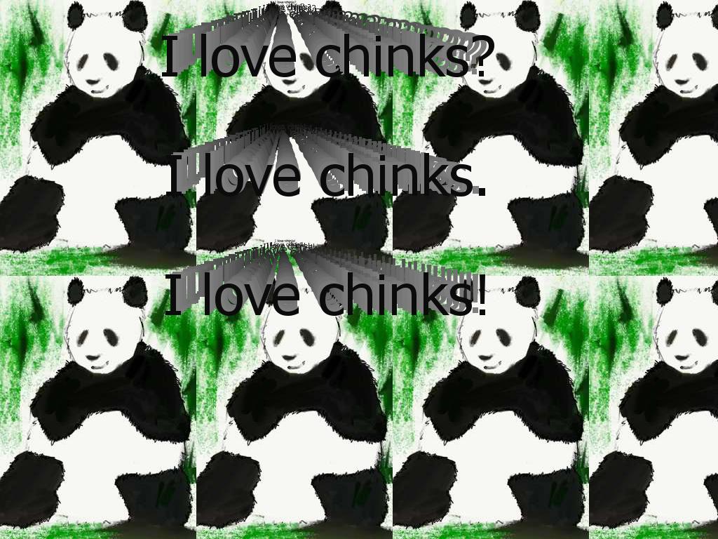 ilovechinks