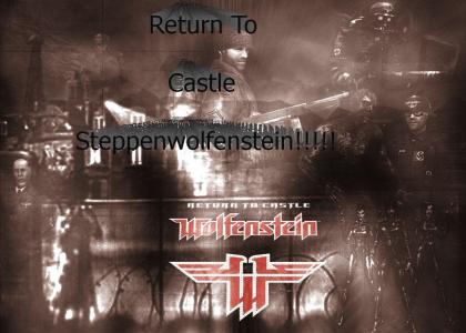 Return to Castle Steppenwolfenstein