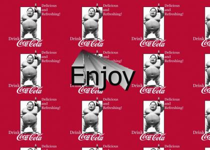 Fat Babies like Coca Cola
