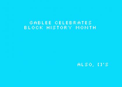 Gablee:Block History Month