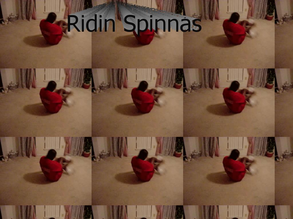 ridinspinnahs