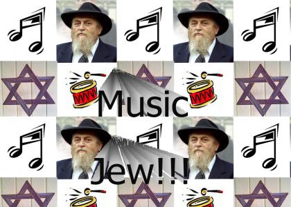 Music Jew, Music Jew!
