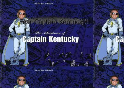 Captain Kentucky Strikes Again!