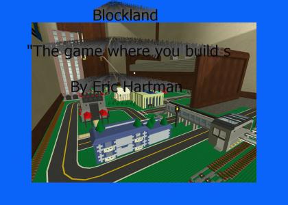 Blockland : "The game where you build stuff"