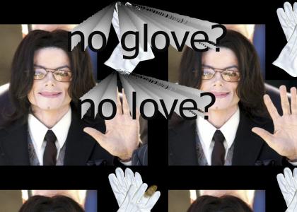 No Glove, No Love