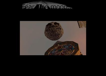 Fear the moon