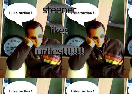 Steener Likes Turtles