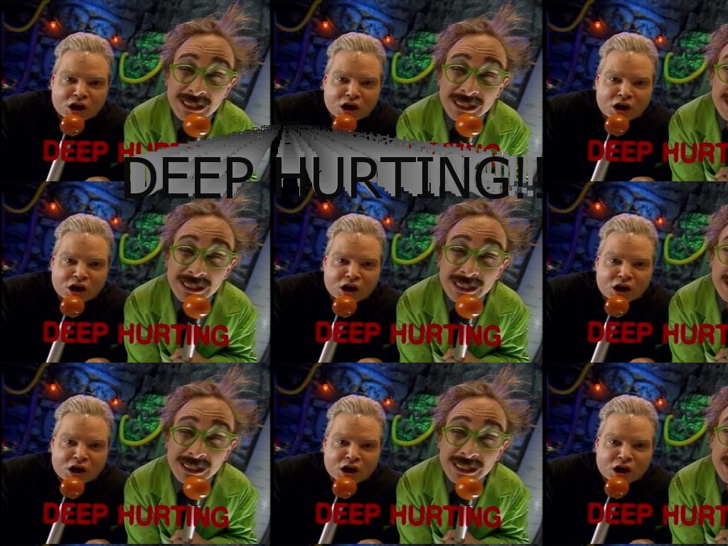 deephurting