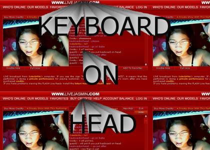keyboard on head!!