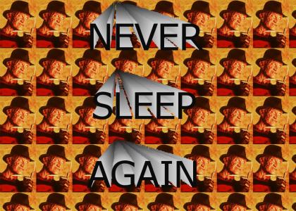 Never Sleep Again