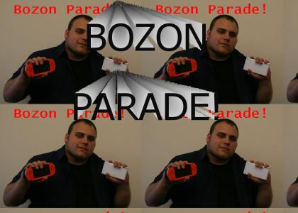 Bozon Parade!