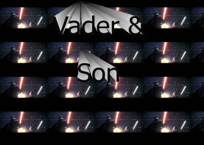 Vader & Son