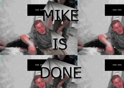 MIKE OVER