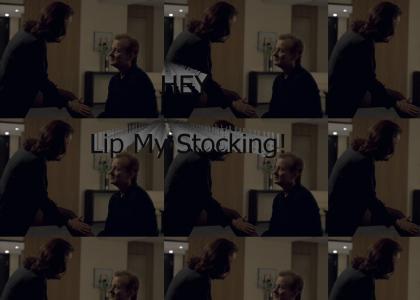 Lip My Stocking!