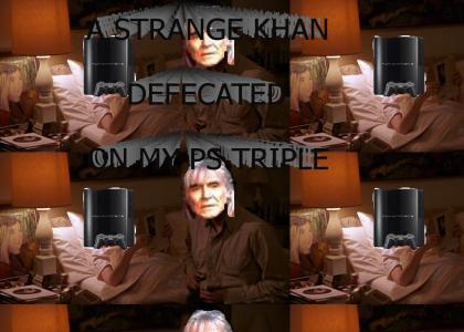 A strange khan defecated on my ps triple