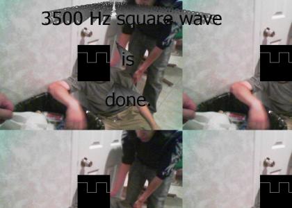 3500 Hz square wave is done