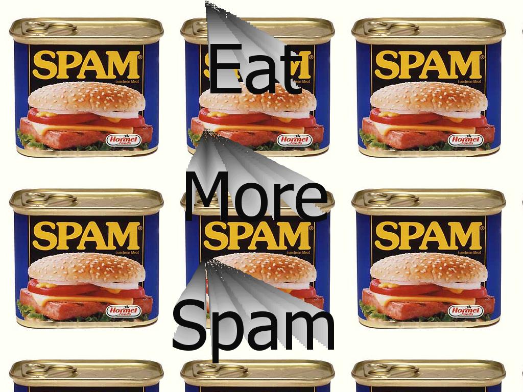 eatmorespam