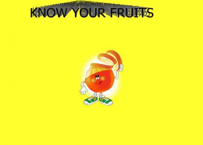 Know Your Fruits!