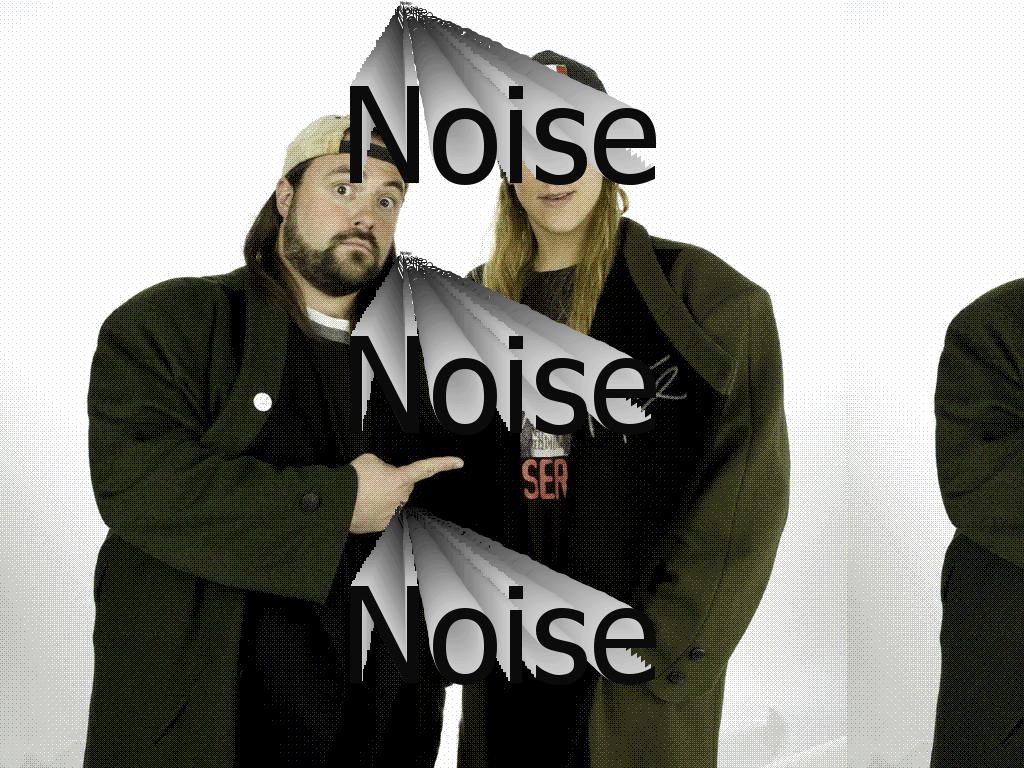 noisenoisenoise