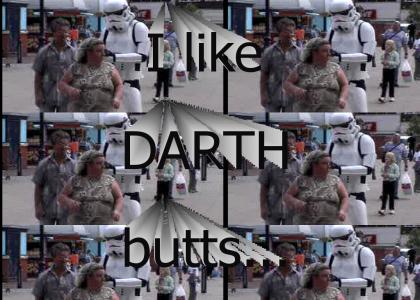 I Like Darth Butts