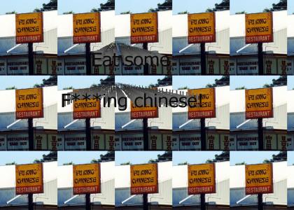 Funny Sign #1 - F***ing Chinese restaurant