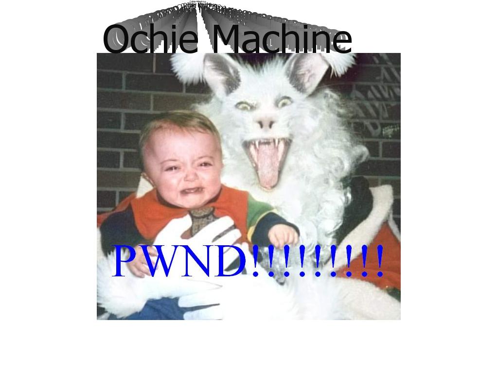 Ouchiemachine