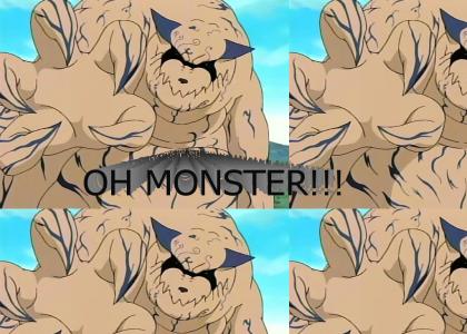 OH MONSTER!