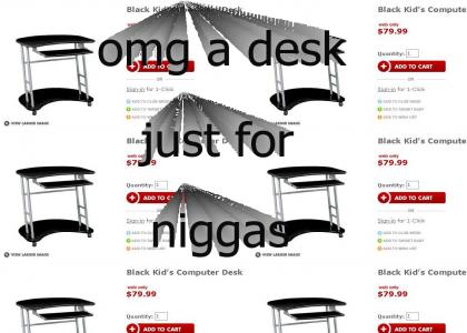 nigga computer desk