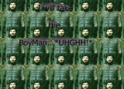 I Will Take The BoyMan...UGHH!!