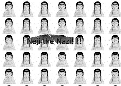 Neji is a Nazi