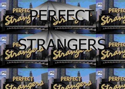 Perfect Strangers