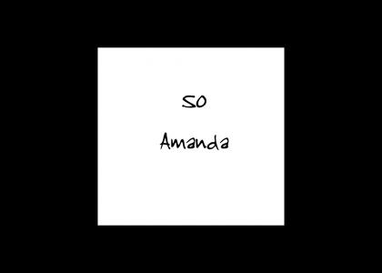 For Amanda