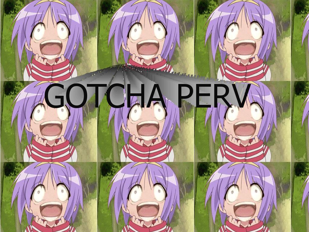 gotcha-perv