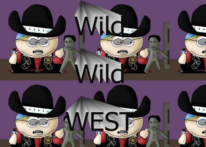 Wild Wild West