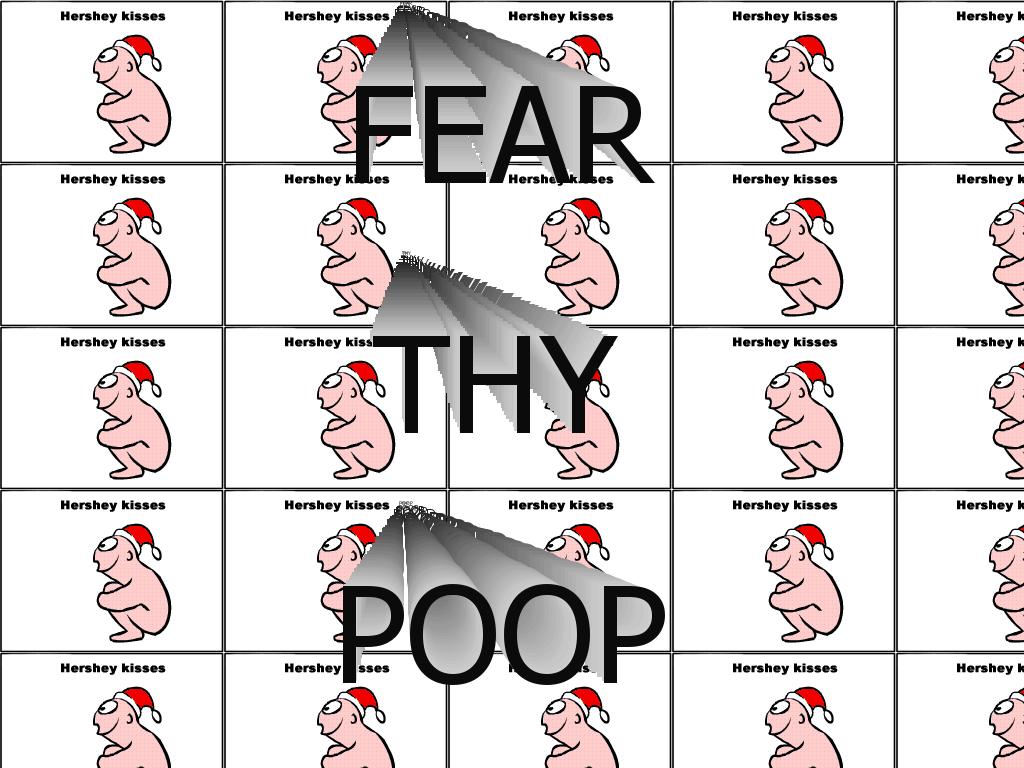 fearthypoop