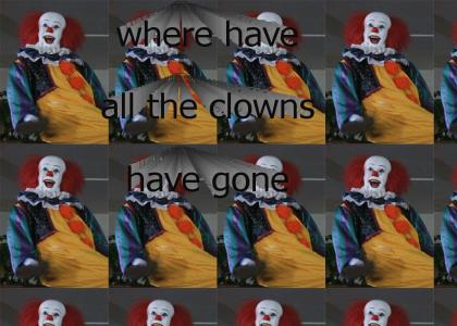 Where have all the clowns have gone