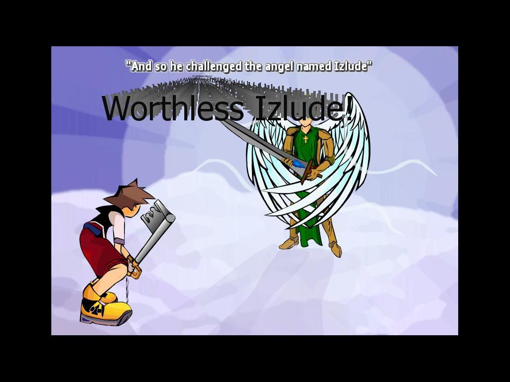 worthlessizlude