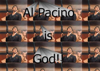 Al Pacino is God!!