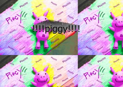 zomg piggy!!!111!1shift_plus_onelolz11!