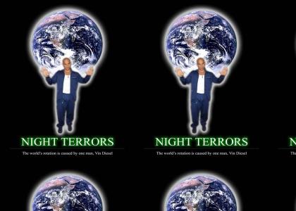 Earth's rotation is caused by one man's night terrors...