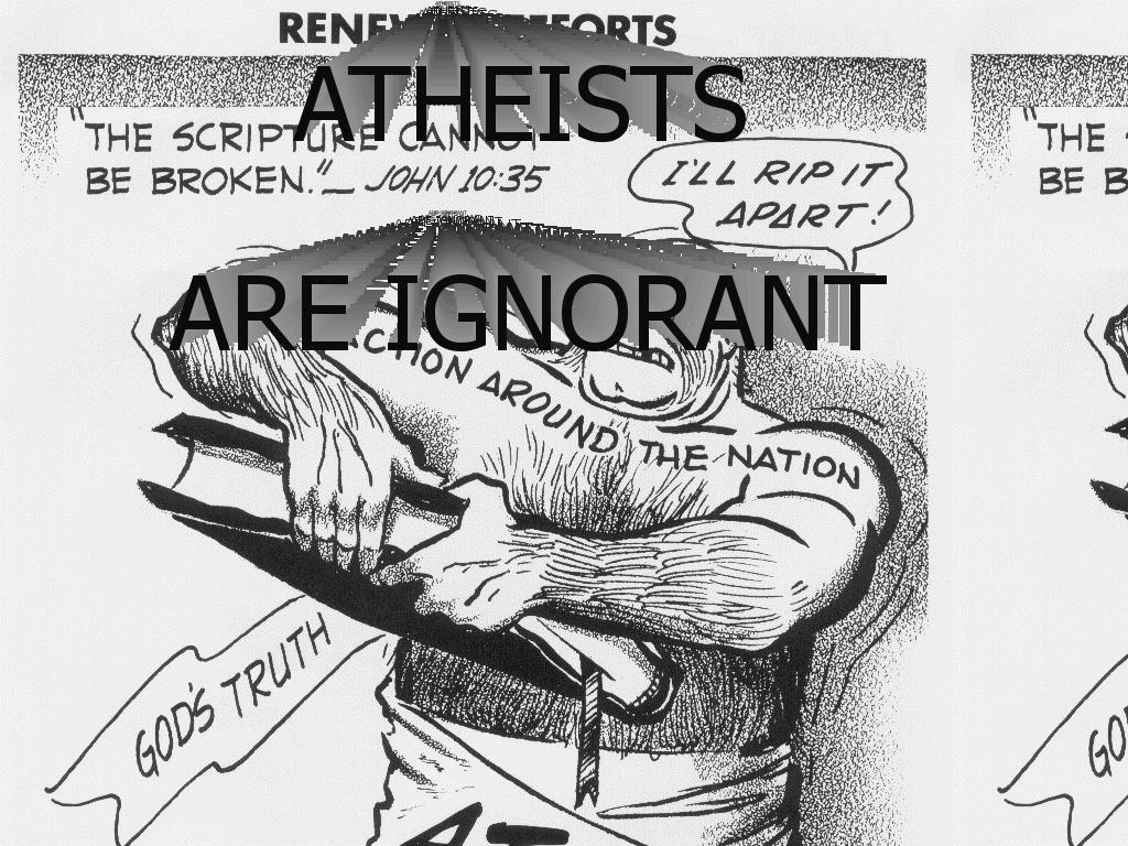 atheistsareignorant