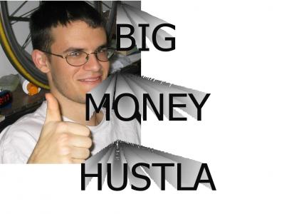 Big Money Hustla