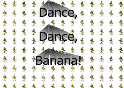 Dance, Dance, Banana