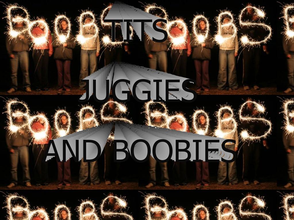 titsjugsandboobies